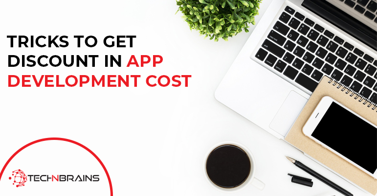 Tricks to get discount on app development costs