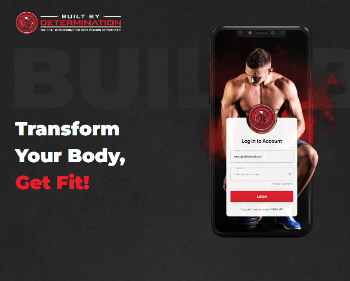 Built by Determination Your On-Demand Fitness partner