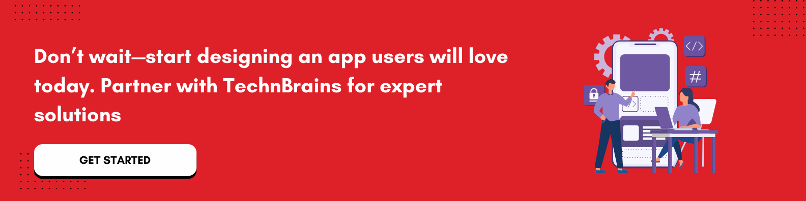 Partner with TechnBrains for expert app design solutions - CTA