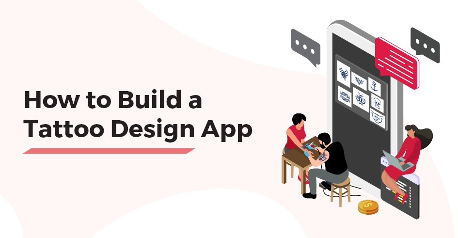 How to Build a Tattoo Design App